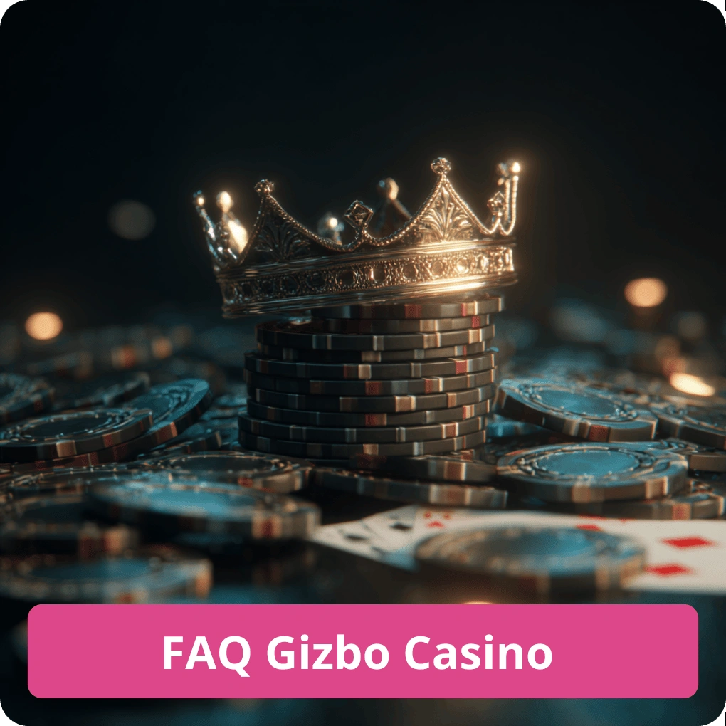 FAQ Gizbo Casino